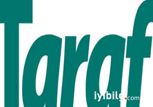 Taraf'tan Genelkurmaya Çağrı