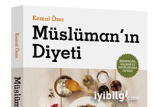 Müslüman'ın Diyeti: Az, öz ve akıllı beslenme