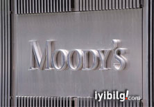 Moody's Türkiye'nin notunu açıkladı